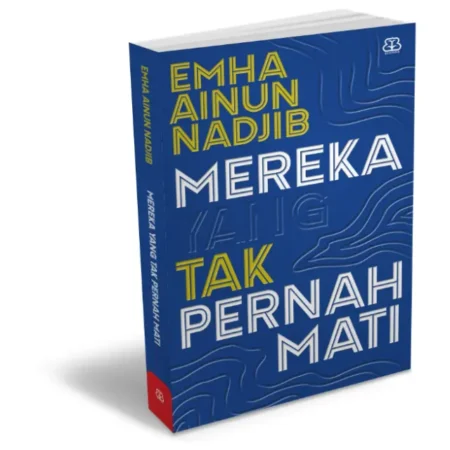 Mereka yang Tak Pernah Mati